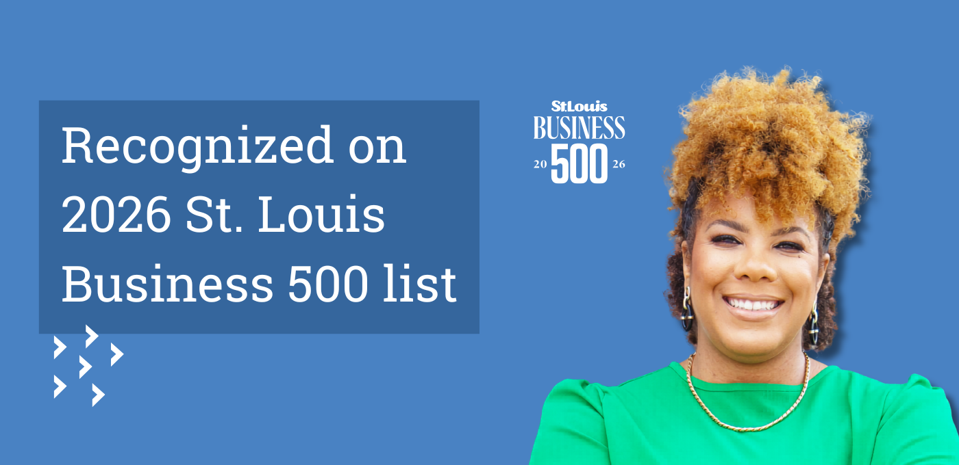 Blue banner announces 2026 St. Louis Business 500 recognition, with a smiling woman in a green shirt on the right.